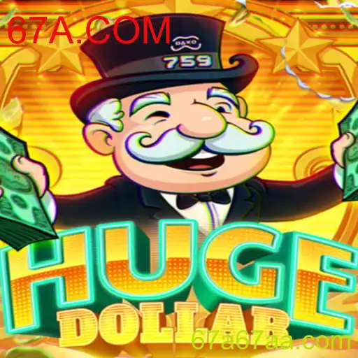 HugeDollar: Uma Aventura Financeira Revolucionária com 67A.COM