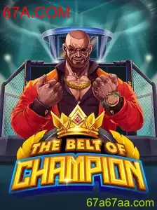 TheBeltOfChampion: Um Novo Horizonte no Mundo dos Jogos com 67A.COM